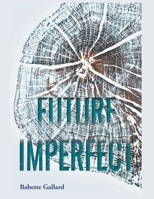 Future Imperfect 2917183446 Book Cover