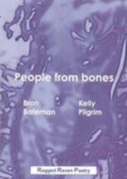 People From Bones: Poems 0954239709 Book Cover