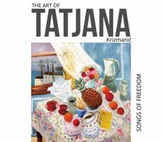 The Art of Tatjana Krizmanic B0DPDYWRX3 Book Cover