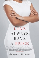 Love Always Have a Price 1532080212 Book Cover