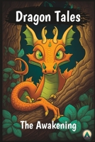 Dragon Tales - The Awakening B0C2S7BXXY Book Cover
