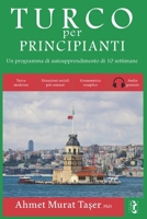 Turco per principianti: Un programma di autoapprendimento di 10 settimane (con Audio) B0B92LB37Q Book Cover