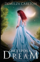 Once Upon a Dream 1925799670 Book Cover