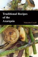 Traditional Recipes of the Axarquia 8494085360 Book Cover