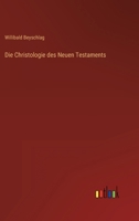 Die Christologie des Neuen Testaments 3368613014 Book Cover