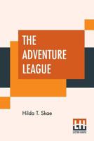 The Adventure League 1544876122 Book Cover