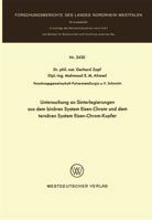Untersuchung an Sinterlegierungen Aus Dem Binaren System Eisen-Chrom Und Dem Ternaren System Eisen-Chrom-Kupfer 3531024302 Book Cover