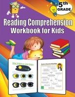 5th Grade Reading Comprehension Workbook for Kids: 5th Grade Reading Comprehension Workbook, Games and Activities to Support Grade 5 Skills 1678092193 Book Cover