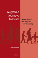Migration Journeys to Israel 9004384359 Book Cover