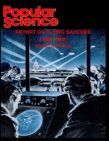 POPULAR SCIENCE: REPORT ON FLYING SAUCERS B08YS635S4 Book Cover