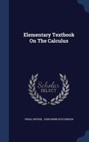 Elementary Textbook on the Calculus 1018192123 Book Cover
