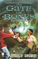 The Gate of Bones: (The Magickers #4) (The Magickers) 0756402654 Book Cover