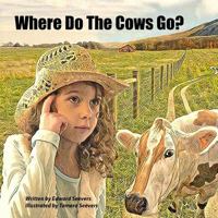 Where Do The Cows Go 198610074X Book Cover