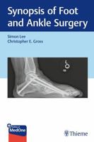 Synopsis of Foot and Ankle Surgery 1626237247 Book Cover