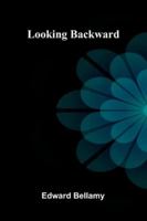 Looking Backward 9373050168 Book Cover