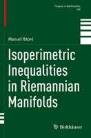 Isoperimetric Inequalities in Riemannian Manifolds 3031379004 Book Cover
