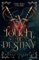 A Touch of Destiny B0CLD7XDGF Book Cover
