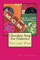 Chocolate Soup For Diabetics 1495227782 Book Cover