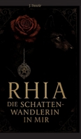 Rhia: Die Schattenwandlerin in mir (German Edition) 3384768523 Book Cover