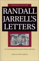 Randall Jarrell's Letters: An Autobiographical and Literary Selection 0813921538 Book Cover