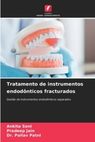 Tratamento de instrumentos endodônticos fracturados (Portuguese Edition) 6202423455 Book Cover