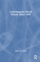 Contemporary World History Since 1945 1032068213 Book Cover