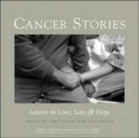 Cancer Stories: Lessons In Love, Loss, & Hope 0937058882 Book Cover