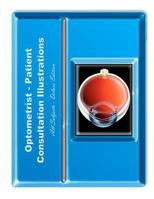 Optometrist-Patient Consultation Illustrations - Deluxe Edition: Exam Room Portfolio 1466462043 Book Cover