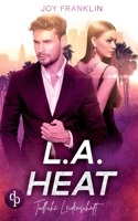 L.A. Heat 3960878613 Book Cover