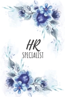 HR Specialist: HR Specialist Gifts, Notebook for HR Specialist, HR Appreciation Gifts, Gifts for HR Specialists 1652712054 Book Cover