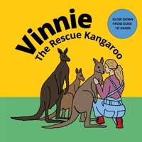 Vinnie The Rescue Kangaroo 0645580643 Book Cover