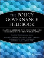 The Policy Governance Fieldbook 0787943665 Book Cover