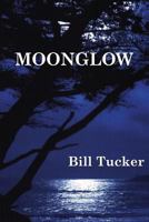 Moonglow 1631229583 Book Cover