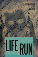 Life on the Run 1450202284 Book Cover