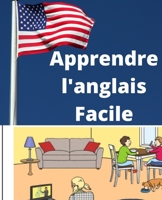 APPRENDRE ANGLAIS POUR DEBUTANT WITH PICTURE AND WRITING B0BGNC6QNP Book Cover