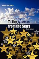 A Book of Prayers: To the Heavens from the Stars 1434332659 Book Cover