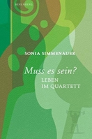 Muss es sein?: Leben im Quartett 8412407695 Book Cover