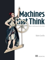 Machines that Think: What it really means for AI to think 1633434214 Book Cover