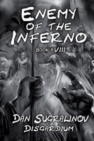 Enemy of the Inferno (Disgardium Book #8): LitRPG Series 8076193915 Book Cover