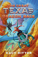 The Great Texas Dragon Race 0063247917 Book Cover