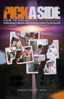 PICK A SIDE: HOW TO HOLD YOUR BOUNDARIES WHEN FAMILY, FRIENDS, AND WORKLIFE FORCE YOU TO CHOOSE B0GZC41CJJ Book Cover
