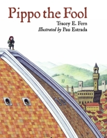 Pippo the Fool 1570917930 Book Cover