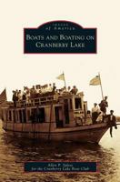 Boats and Boating on Cranberry Lake 0738565202 Book Cover