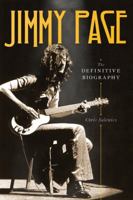 Jimmy Page: The Definitive Biography 0306845385 Book Cover