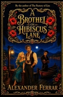 A Brothel on Hibiscus Lane 1790284651 Book Cover