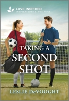 Taking a Second Shot: An Uplifting Inspirational Romance 1335621350 Book Cover
