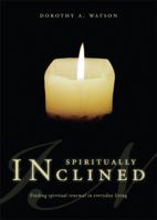 Spiritually INclined 1606046578 Book Cover