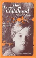 The Erosion of Childhood 0226780058 Book Cover