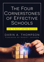 The Four Cornerstones of Effective Schools: How to Build Lasting Success (Strengthen Mindset, School Culture, Instructional Capacity, and Collaboratio B0GHS3B9L1 Book Cover