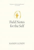 Field Notes for the Self 0889776911 Book Cover